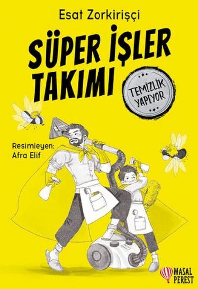 Süper Isler Takimi Temizlik Yapiyor