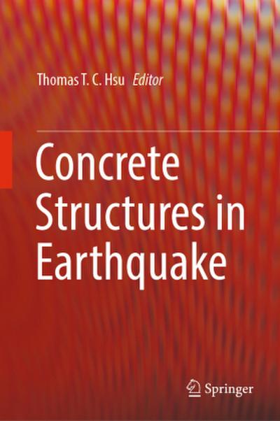 Concrete Structures in Earthquake