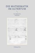 Die Mathematik im Altertum
