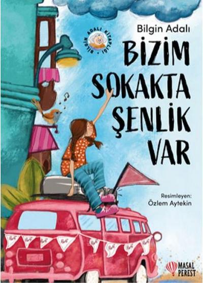 Bizim Sokakta Senlik Var