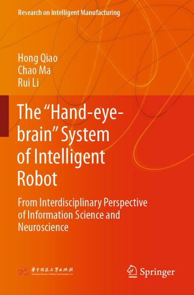 The "Hand-eye-brain" System of Intelligent Robot