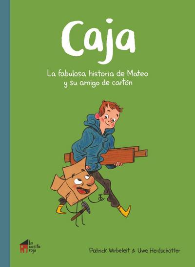 Wirbeleit, P: Caja. La fabulosa historia de Mateo y su amigo
