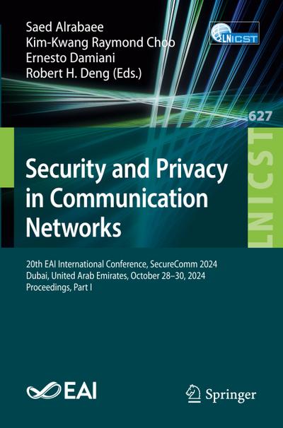 Security and Privacy in Communication Networks