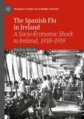 The Spanish Flu in Ireland