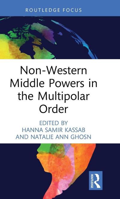 Non-Western Middle Powers in the Multipolar Order