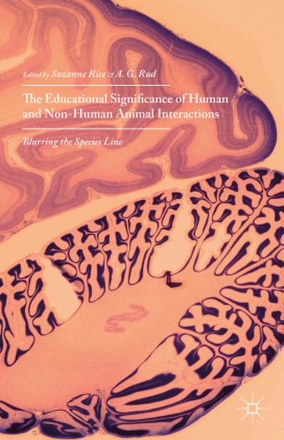 The Educational Significance of Human and Non-Human Animal Interactions