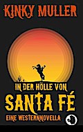 In der Hölle von Santa Fé