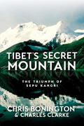 Tibet’s Secret Mountain