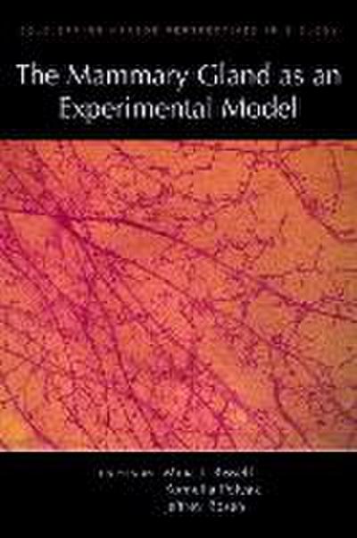 Mammary Gland as an Experimental Model