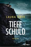 Tiefe Schuld von Laura Dave | Ebook