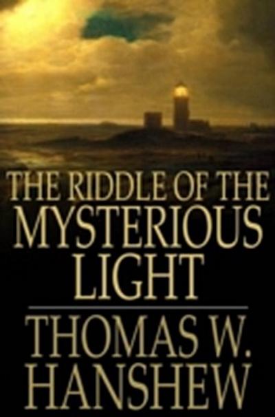 Riddle of the Mysterious Light