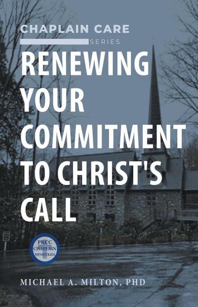 Renewing Your Commitment to Christ’s Call