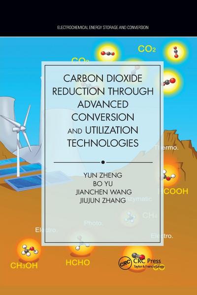 Carbon Dioxide Reduction through Advanced Conversion and Utilization Technologies