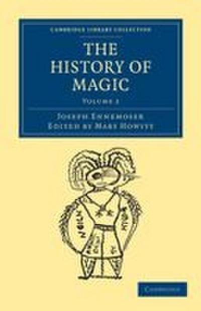 The History of Magic - Volume 2