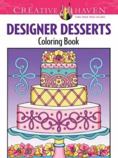 Creative Haven Designer Desserts Coloring Book