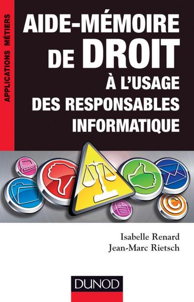 Aide-mémoire de droit à l’usage des responsables informatique