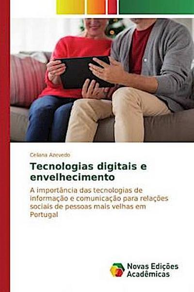 Tecnologias digitais e envelhecimento - Celiana Azevedo