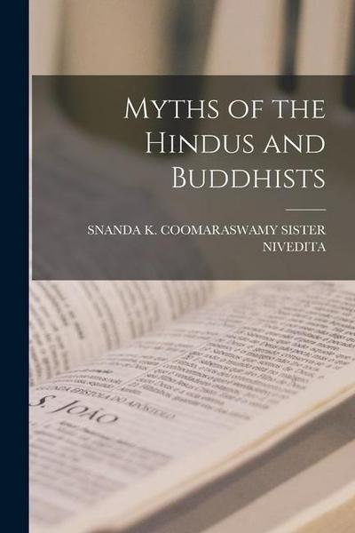Myths of the Hindus and Buddhists