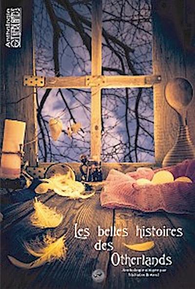 Les belles histoires des Otherlands