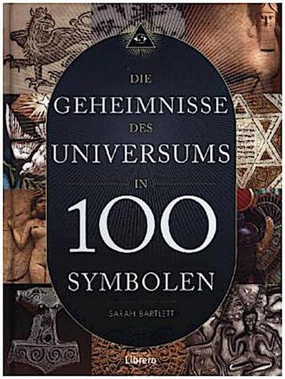 Die Geheimnisse des Universums in 100 Symbolen