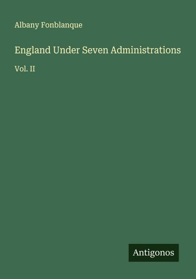 England Under Seven Administrations