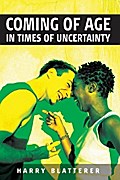 Coming of Age in Times of Uncertainty