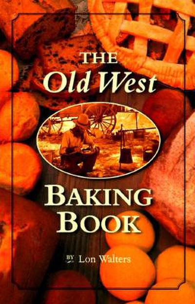 Old West Baking Book