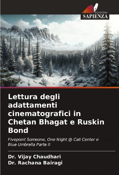 Lettura degli adattamenti cinematografici in Chetan Bhagat e Ruskin Bond