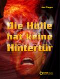 Die Hölle hat keine Hintertür
