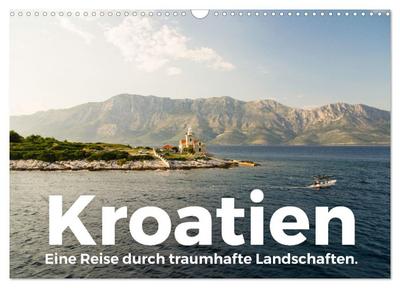 Kroatien - Eine Reise durch traumhafte Landschaften. (Wandkalender 2026 DIN A3 quer), CALVENDO Monatskalender