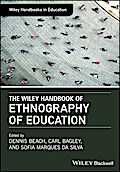 The Wiley Handbook of Ethnography of Education