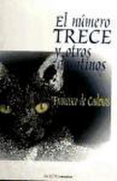 El número trece y otros desatinos