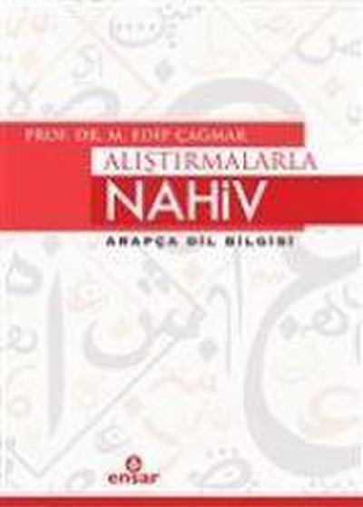 Alistirmalarla Nahiv Arapca Dil Bilgisi