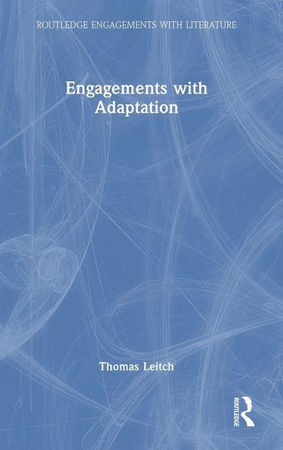 Engagements with Adaptation