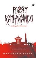 Forget Kathmandu