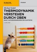 Thermodynamik 3 - Zustandsänderungen und Hauptsätze