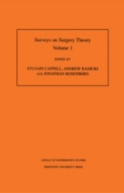 Surveys on Surgery Theory (AM-145), Volume 1