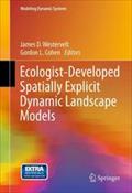 Ecologist-Developed Spatially-Explicit Dynamic Landscape Models