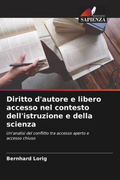 Diritto d’autore e libero accesso nel contesto dell’istruzione e della scienza