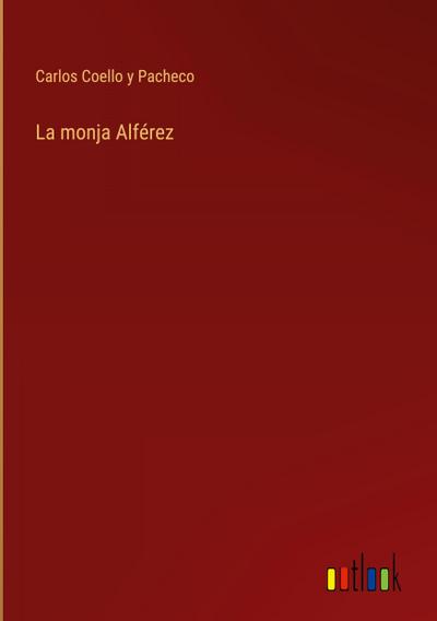 La monja Alférez