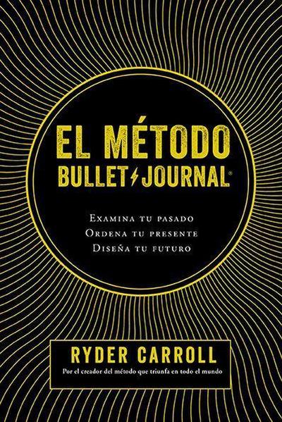 El Método Bullet Journal
