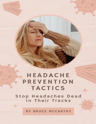 Headache Prevention Tactics