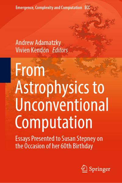From Astrophysics to Unconventional Computation
