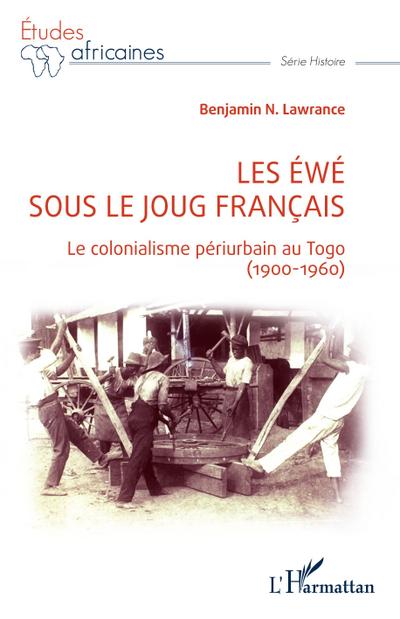 Les Éwé sous le joug français