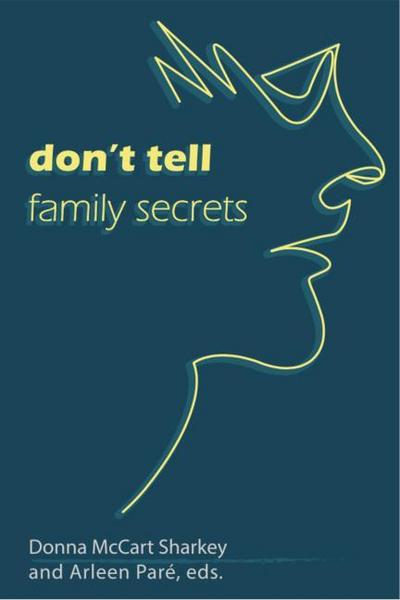 Don’t Tell: Family Secrets
