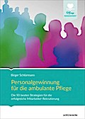 Personalgewinnung für die ambulante Pflege