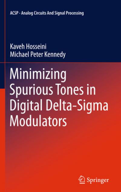 Minimizing Spurious Tones in Digital Delta-SIGMA Modulators