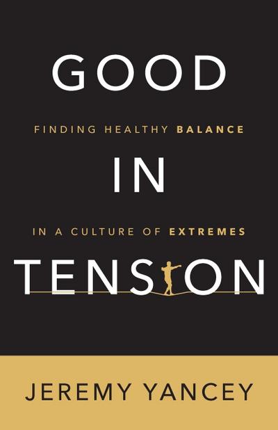 Good in Tension