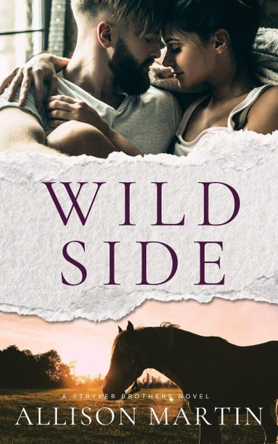 Wild Side (The Stryker Family Saga, #2)