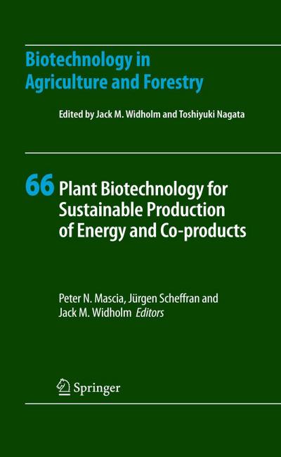 Plant Biotechnology for Sustainable Production of Energy and Co-products